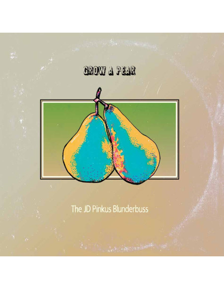 Jd Pinkus - Grow A Pear