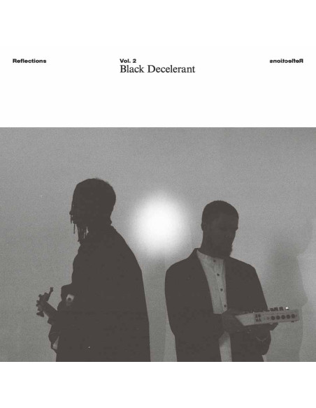 Black Decelerant - Reflections Vol. 2: Black Decelerant