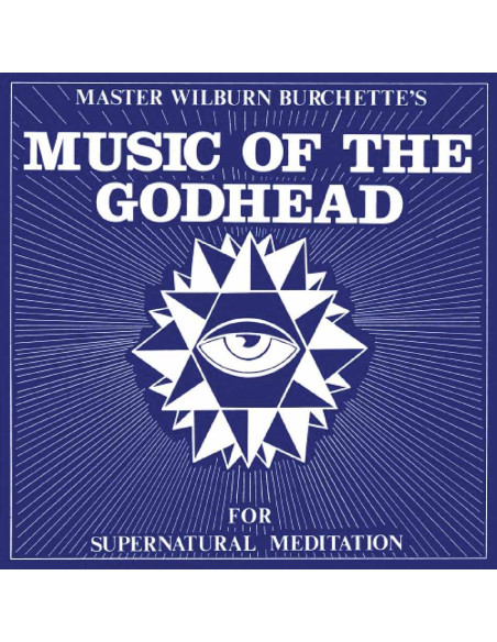 Master Wilburn Burch - Music Of The Godhead
