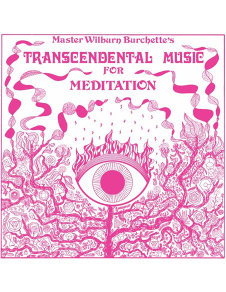 Master Wilburn Burch - Transcendental Music For Meditation