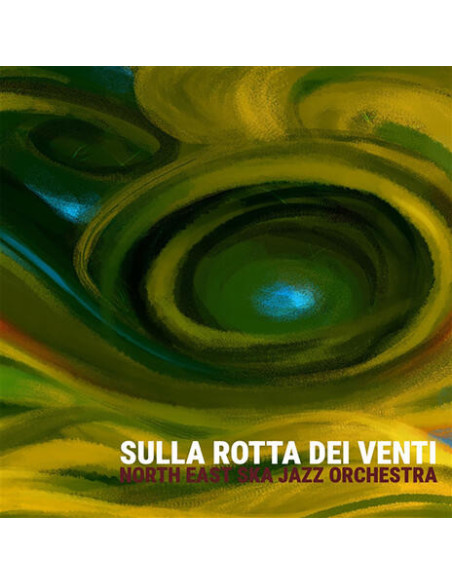 North East Ska Jazz - Sulla Rotta Dei Venti