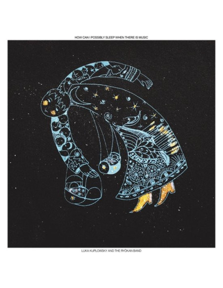 Kuplowsky Luka - How Can I Possibly Sleep When There Is Music - (CD)