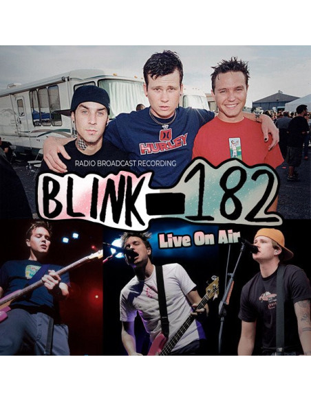 Blink 182 - Live On Air / Radio Broadcast - (CD)