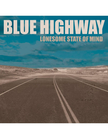 Blue Highway - Lonesome State Of Mind - (CD)