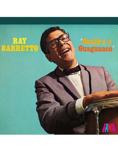 Barretto Ray - Guajira Y Guaganco
