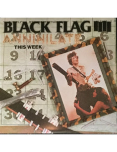 Black Flag - Annihilate This Week
