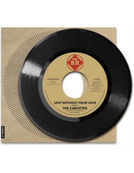 Carlettes The - Lost Without Your Love (7p)