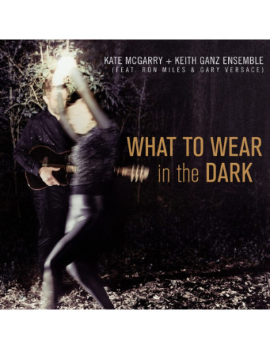 Kate Mcgarry and Keith Ganz Ensemble...