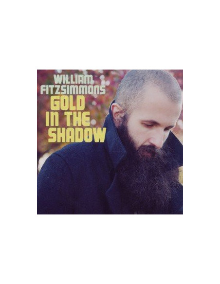 Fitzsimmons Willam - Gold In The Shadow - (CD)