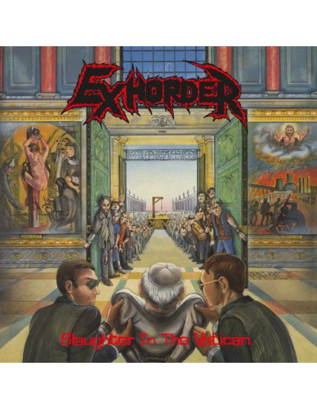 Exhorder - Slaughter In The Vatican