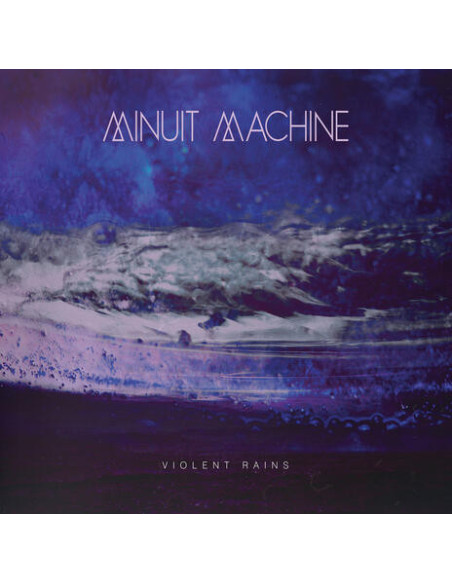 Minuit Machine - Violent Rains
