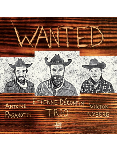 Etienne Deconfin Trio - Wanted - (CD)