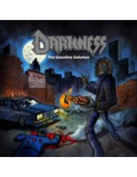 Darkness - The Gasoline Solution
