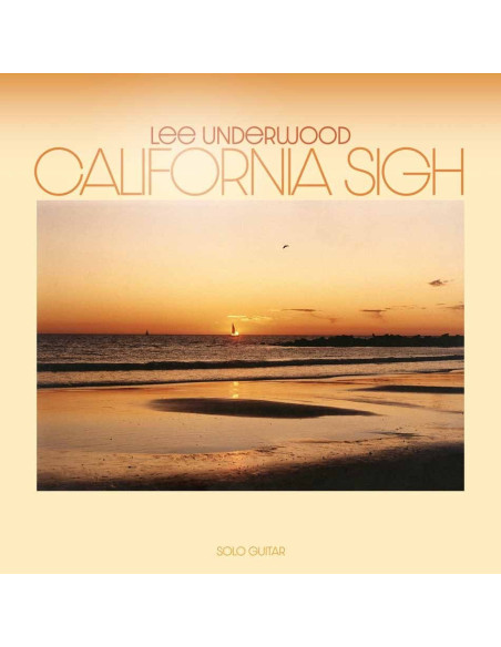 Lee Underwood - California Sigh