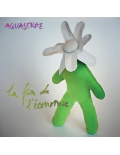 Aquaserge - La Fin De L' Economie - (CD)