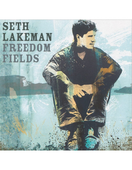 Lakeman Seth - Freedom Fields (Anniversary Edt.) - (CD)