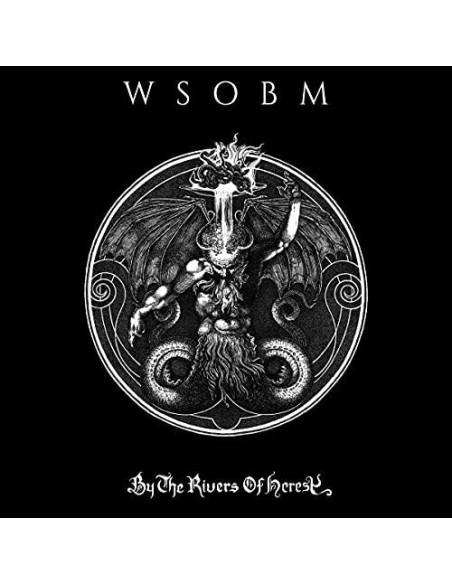 Wsobm - By The Rivers Of Heresy - (CD)