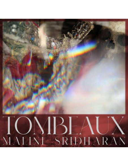 Sridharan, Malini - Tombeaux