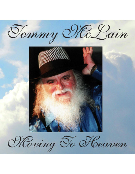 Mclain, Tommy - Moving To Heaven - (CD)