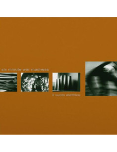 Six Minute War Madne - Il Vuoto Elettrico