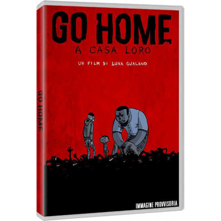Go Home - A Casa Loro