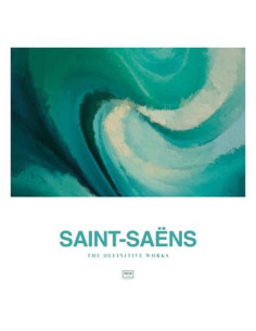 Saint Saens Camille - The Definite Works