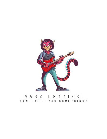 Lettieri, Mark - Can I Tell You Something? - (CD)