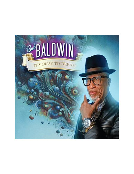 Baldwin, Bob - It'S Okay To Dream - (CD)