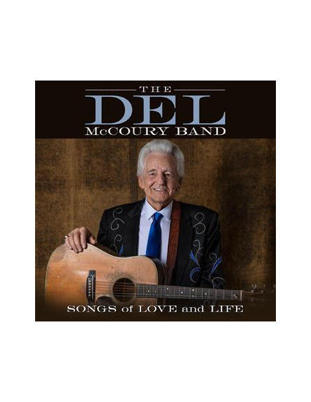 Del Mccoury Band, Th - Songs Of Love And Life - (CD)