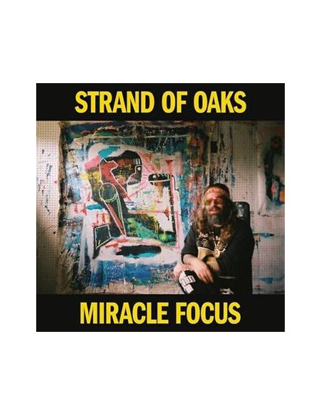 Strand Of Oaks - Miracle Focus (Yellow Vinyl)