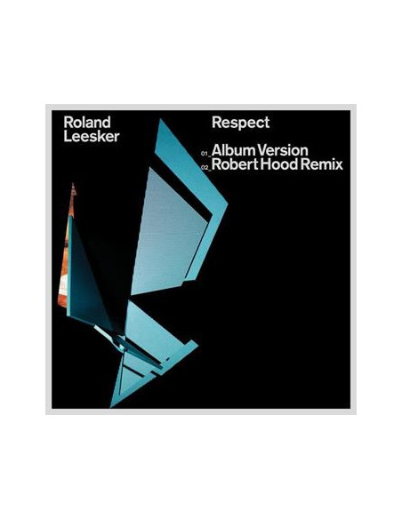 Leesker, Roland - Respect (- Robert Hood Remix)