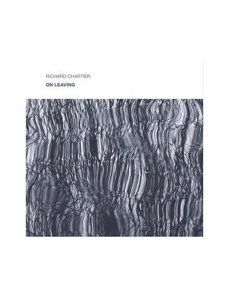 Richard Chartier - Richard Chartier-On Leaving Cd - (CD)