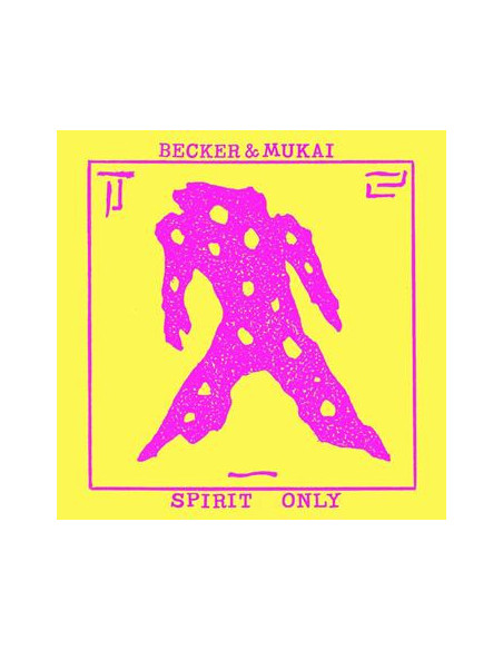 Becker and Mukai - Spirit Only
