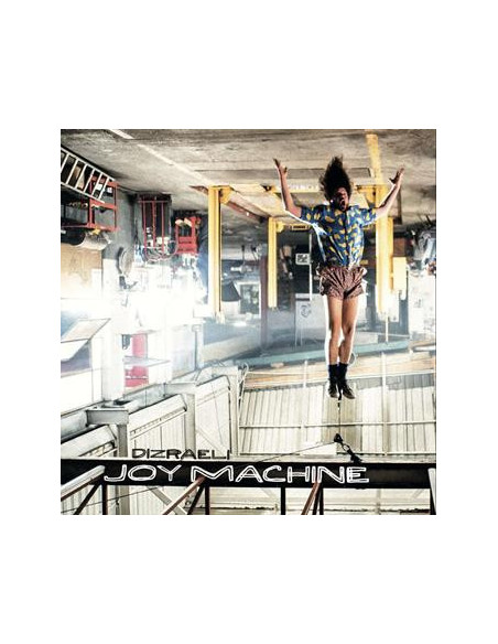 Dizraeli - Joy Machine
