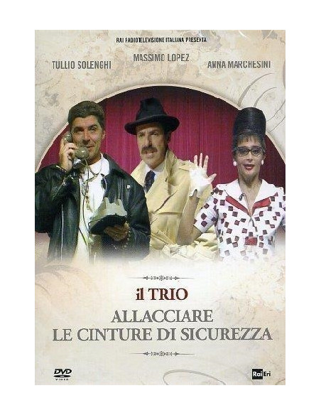 Trio (Il) - Allacciare Le Cinture Di Sicurezza