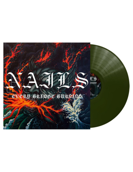 Nails - Every Bridge Burning