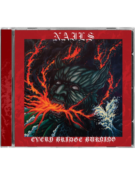 Nails - Every Bridge Burning - (CD)