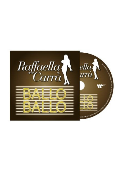 Carra' Raffaella - Ballo Ballo - (CD)