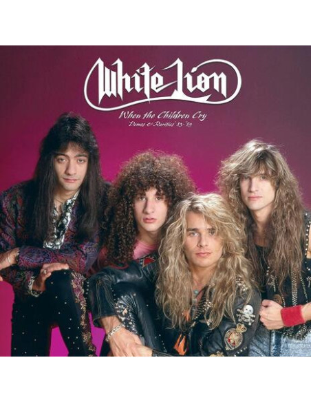 White Lion - When The Children Cry - Demos and Rarities '83-'89