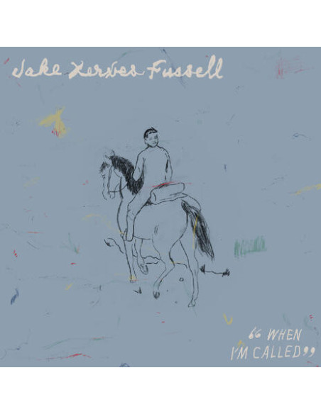 Fussell, Jake Xerxes - When I M Called