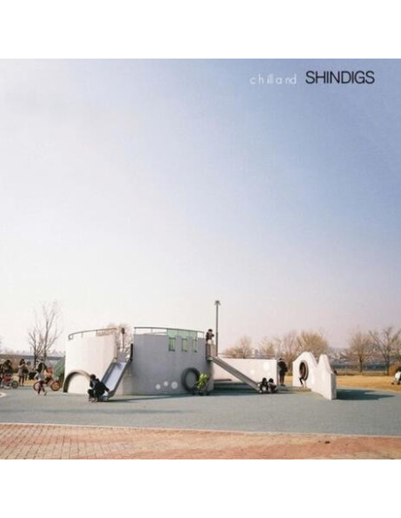 Shindigs - Chilland