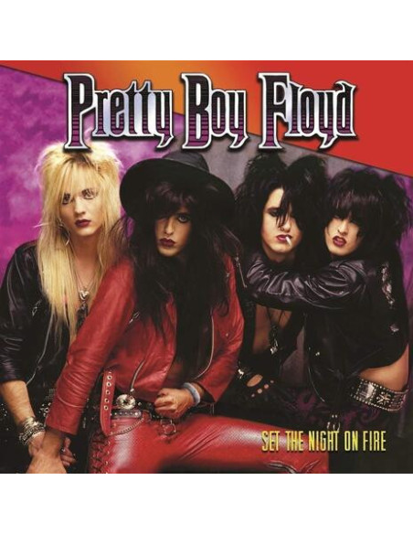 Pretty Boy Floyd - Set The Night On Fire