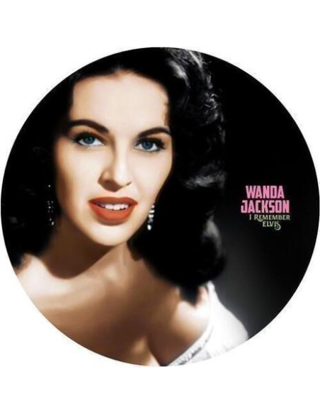 Jackson Wanda - I Remember Elvis - A Gorgeous Picture Disc Vinyl