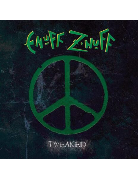 Enuff Z'Nuff - Tweaked - Green
