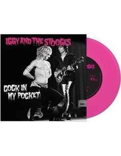 Pop Iggy And The Stooges - Cock In My Pocket (Pink)