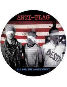 Anti-Flag - Die For The Government (Picture Disc)