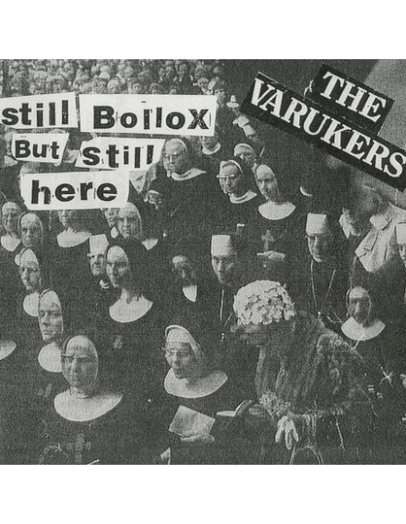 Varukers - Still Bollox But Still Here - White