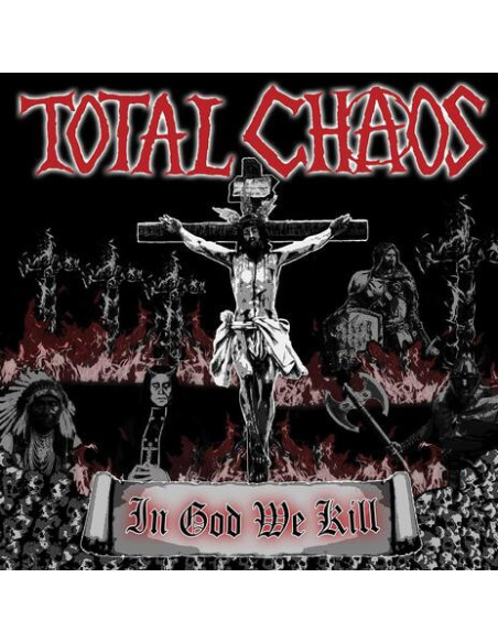 Total Chaos - In God We Kill - Red