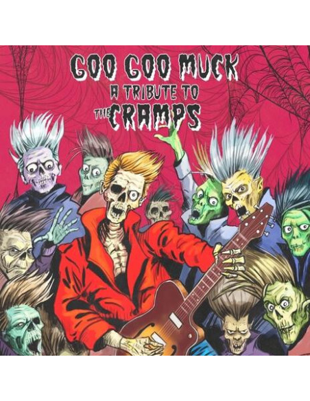 Goo Goo Muck - Tribute To The Cramps/ Various - Goo Goo Muck - Tribute To The Cramps / Various