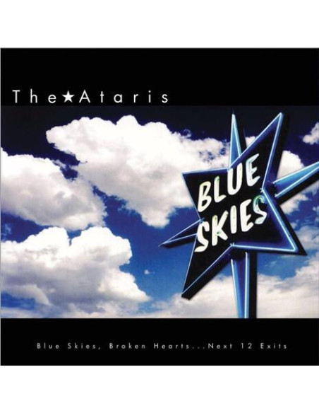 Ataris - Blue Skies Broken Hearts